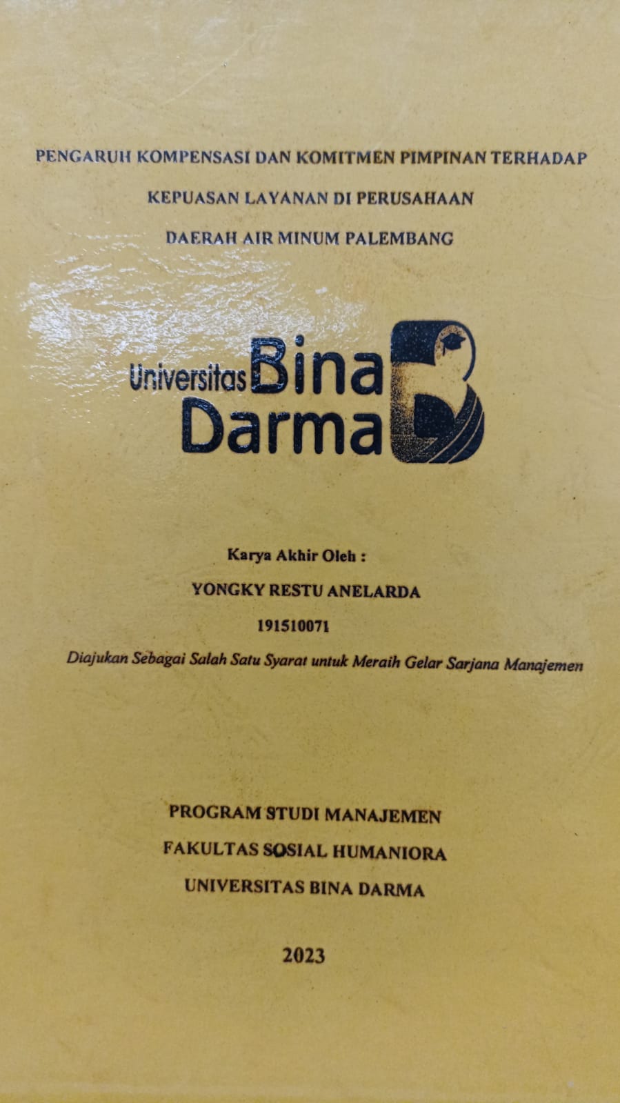 Cover ANALISIS KOMPARATIF KINERJA KARYAWAN SEBELUM DAN SESUDAH DI BERIKAN KOMPENSASI / AMBOK UPEK