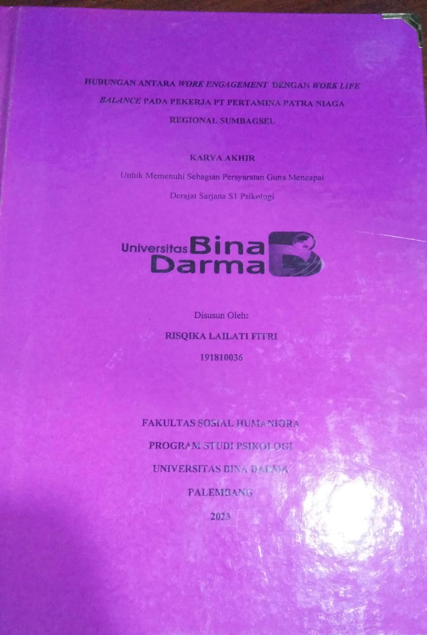 Cover HUBUNGAN ANTARA WORK ENGAGEMENT DENGAN WORK LIFE BALANCE PADA PEKERJA PT PERTAMINA PATRA NIAGA  REGIONAL SUMBAGSEL / Risqika Lailati Fitri