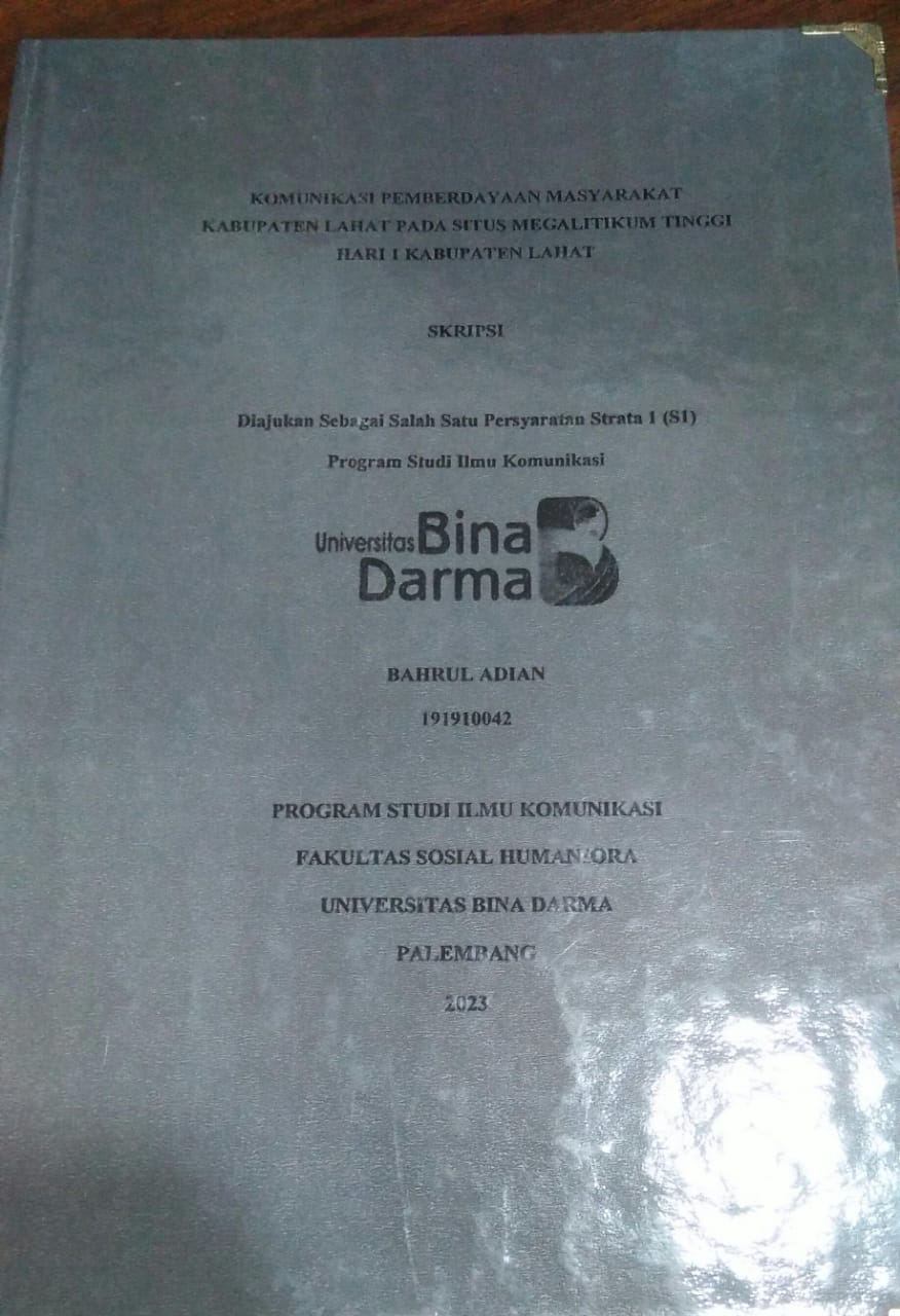 Cover KOMUNIKASI PEMBERDAYAAN MASYARAKAT KABUPATEN LAHAT PADA SITUS MEGALITIKUM TINGGI HARI 1 KABUPATEN LAHAT / Bahrul Adian
