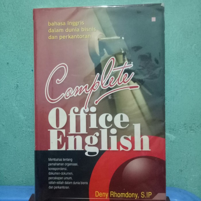 Cover Complete Office English :  bahasa inggris dalam dunia bisnis dan perkantoran / Deny Rhomdony, S. IP