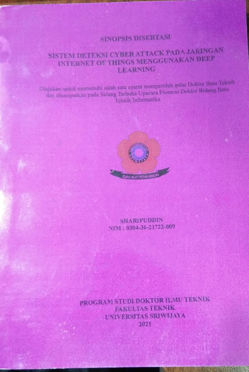 Cover SISTEM DETEKSI CYBER ATTACK PADA JARINGAN INTERNET OF THINGS MENGGUNAKAN DEEP LEARNING / Sharipuddin