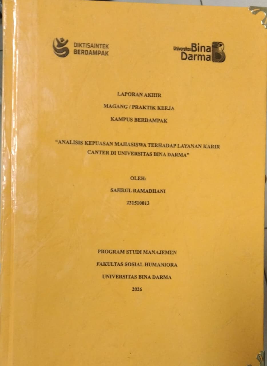 Cover ANALISIS KEPUASAN MAHASISWA TERHADAP LAYANAN KARIR CANTERBDI UNIVERSITAS BINA DARMA / SAHRUL RAMADHANI