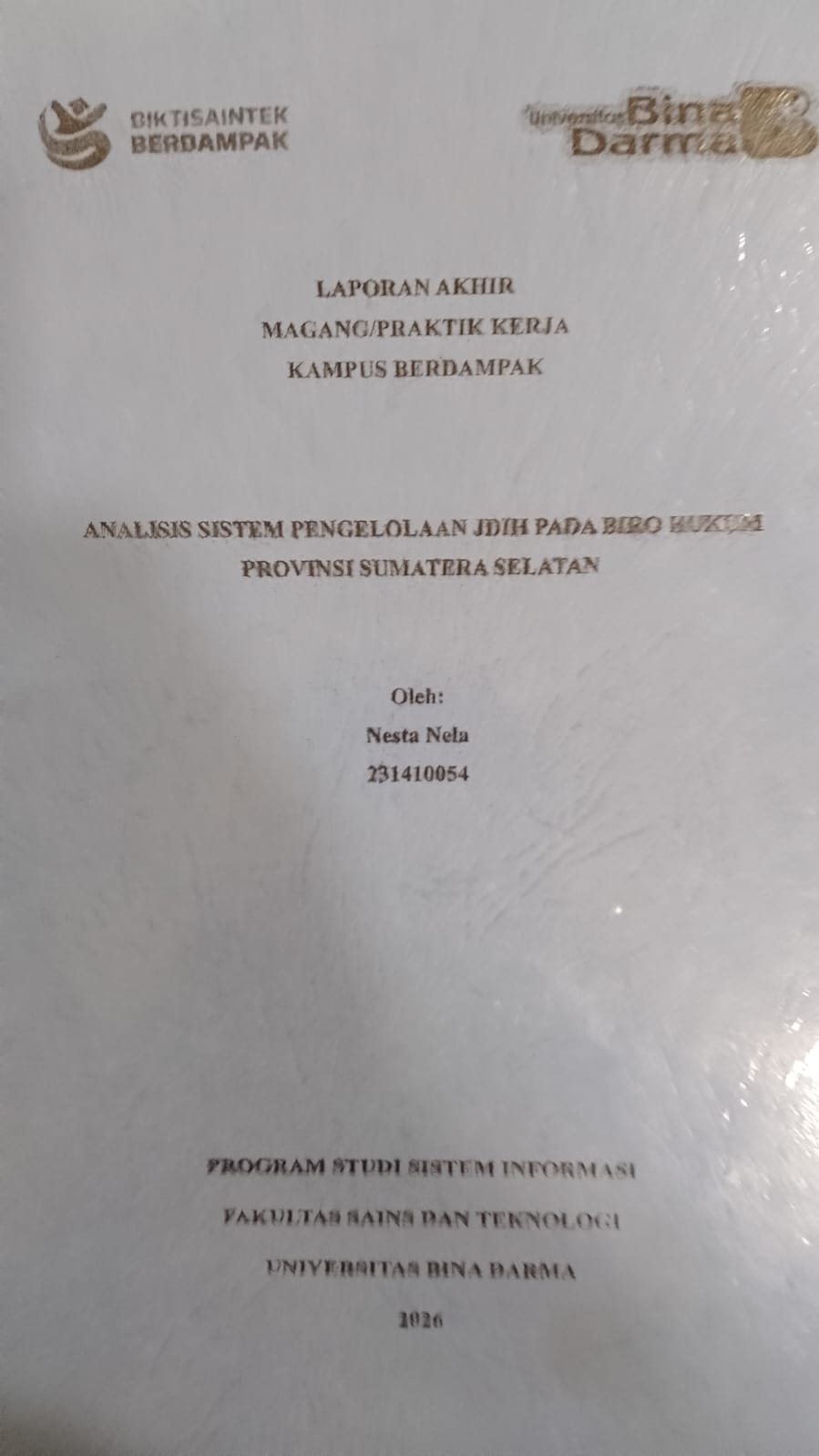 Cover ANALISIS SISTEM PENGELOLAAN JDIH BIRO HUKUM PROVINSI SUMATERA SELATAN / Nesta Nela
