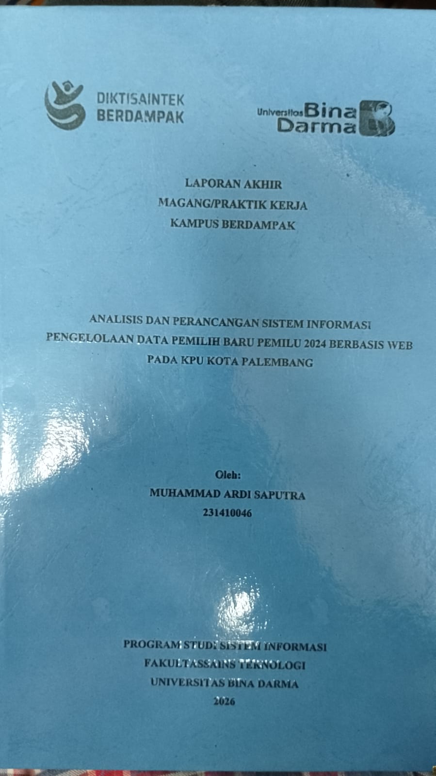 Cover ANALISIS DAN PERANCANGAN SISTEM INFORMASI PENGELOLAAN DATA PEMILIH BARU PEMILU 2024 BERBASIS WEB PADA KPU KOTA PALEMBANG / MUHAMMAD ARDI SAPUTRA