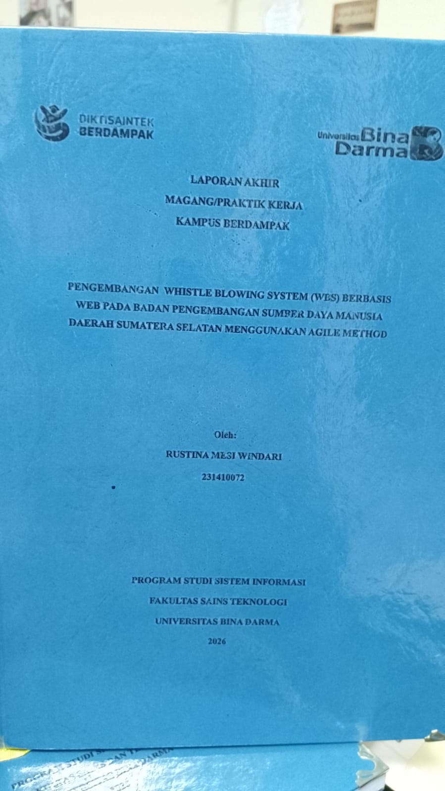 Cover PENGEMBANGAN WHISTLE BLOWING SYSTEM (WBS) BERBASIS WEB PADA BADAN PENGEMBANGAN SUMBER DAYA MANUSIA DAERAH SUMATERA SELATAN MENGGUNAKAN AGILE METHOD / RUSTINA MESI WINDARI
