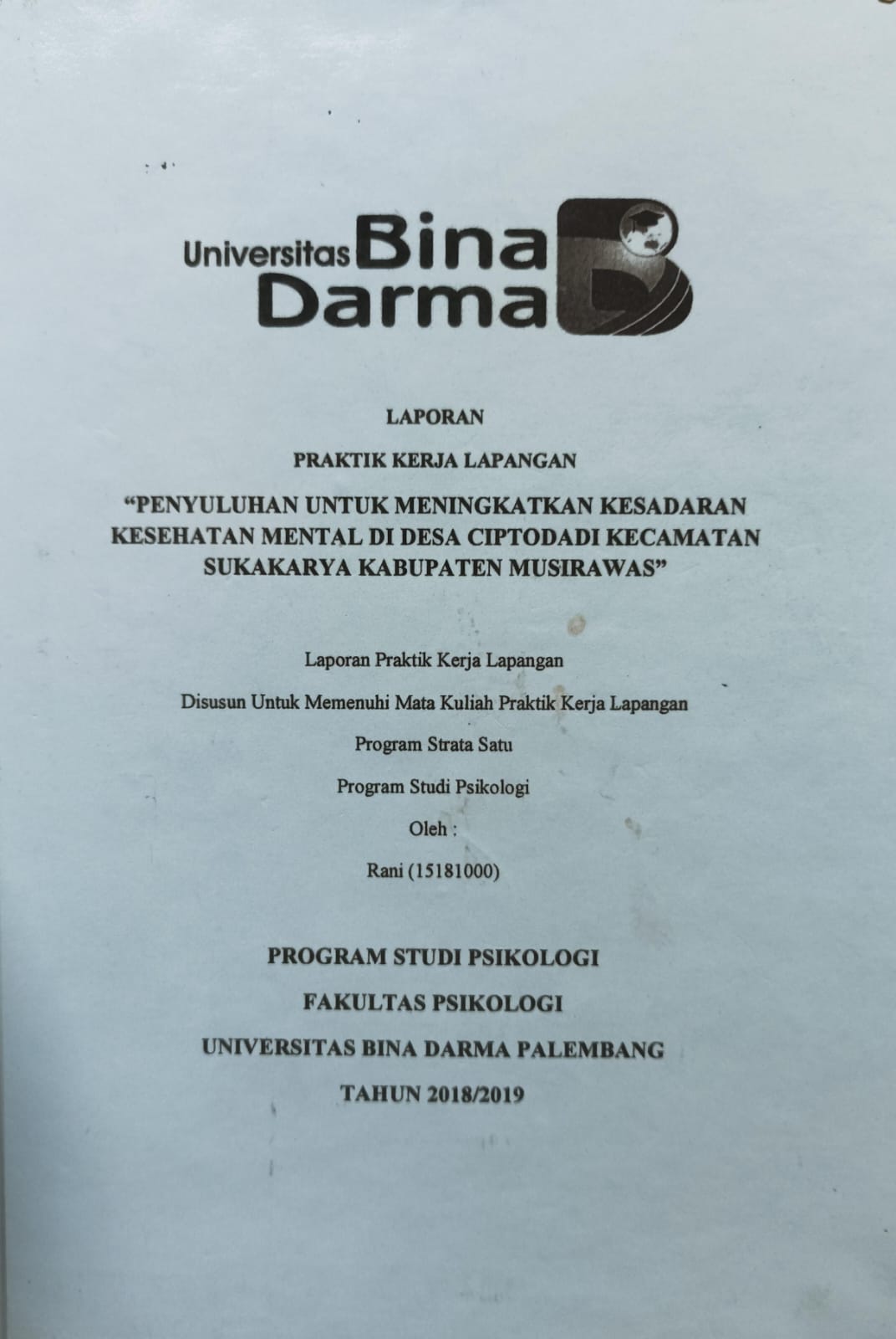 Cover PENYUSUNAN UNTUK MENINGKATKAN KESADARAN KESEHATAN MENTAL DI DESA CIPTODADI KECAMATAN SUKAKARYA KABUPATEN MUSIRAWAS / RANI
