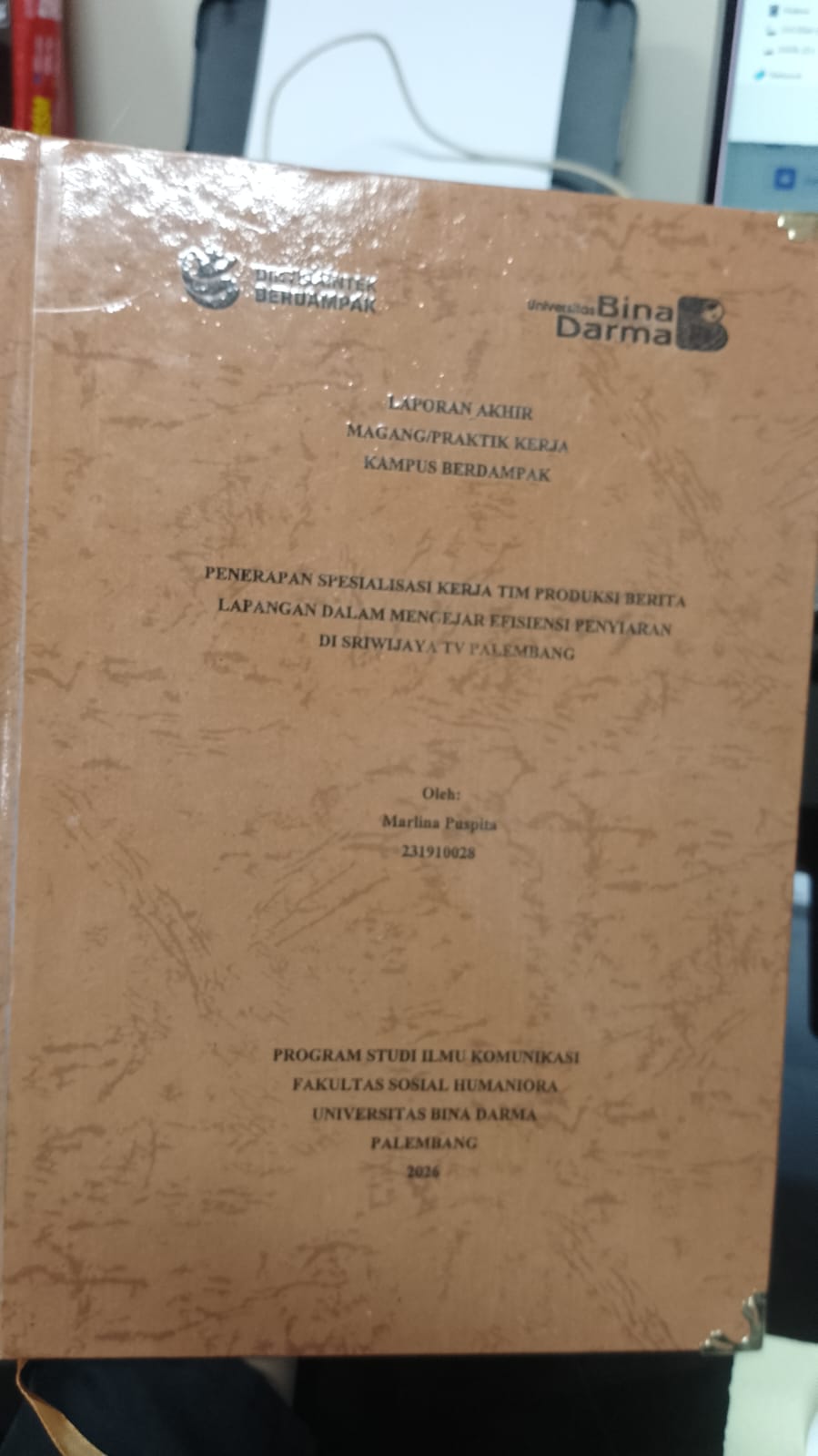 Cover PENERAPAN SPESIALISASI KERJA TIM PRODUKSI BERITA LAPANGAN DALAM MENGEJAR EFESIENSI PENYIARAN DI SRIWIJAYA TV PALEMBANG / Marlina Puspita