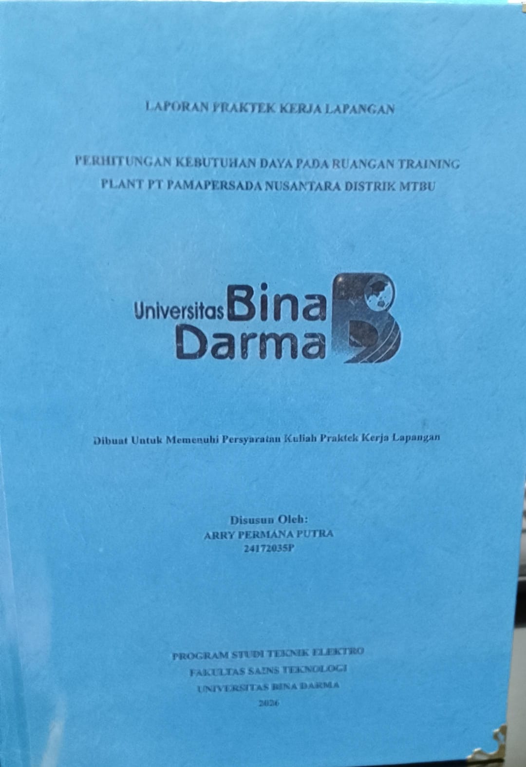 Cover PERHITUNGAN KEBUTUHAN DAYA PADA RUANGAN TRAINING PLANT PT PAMAPERSADA NUSANTARA DISTRIK MTBU / ARRY PERMANA PUTRA