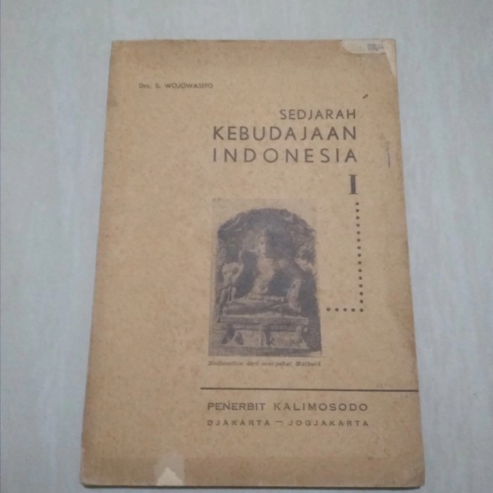 Cover SEDJARAH KEBUDAJAAN INDONESIA I / S. WOJOWASITO