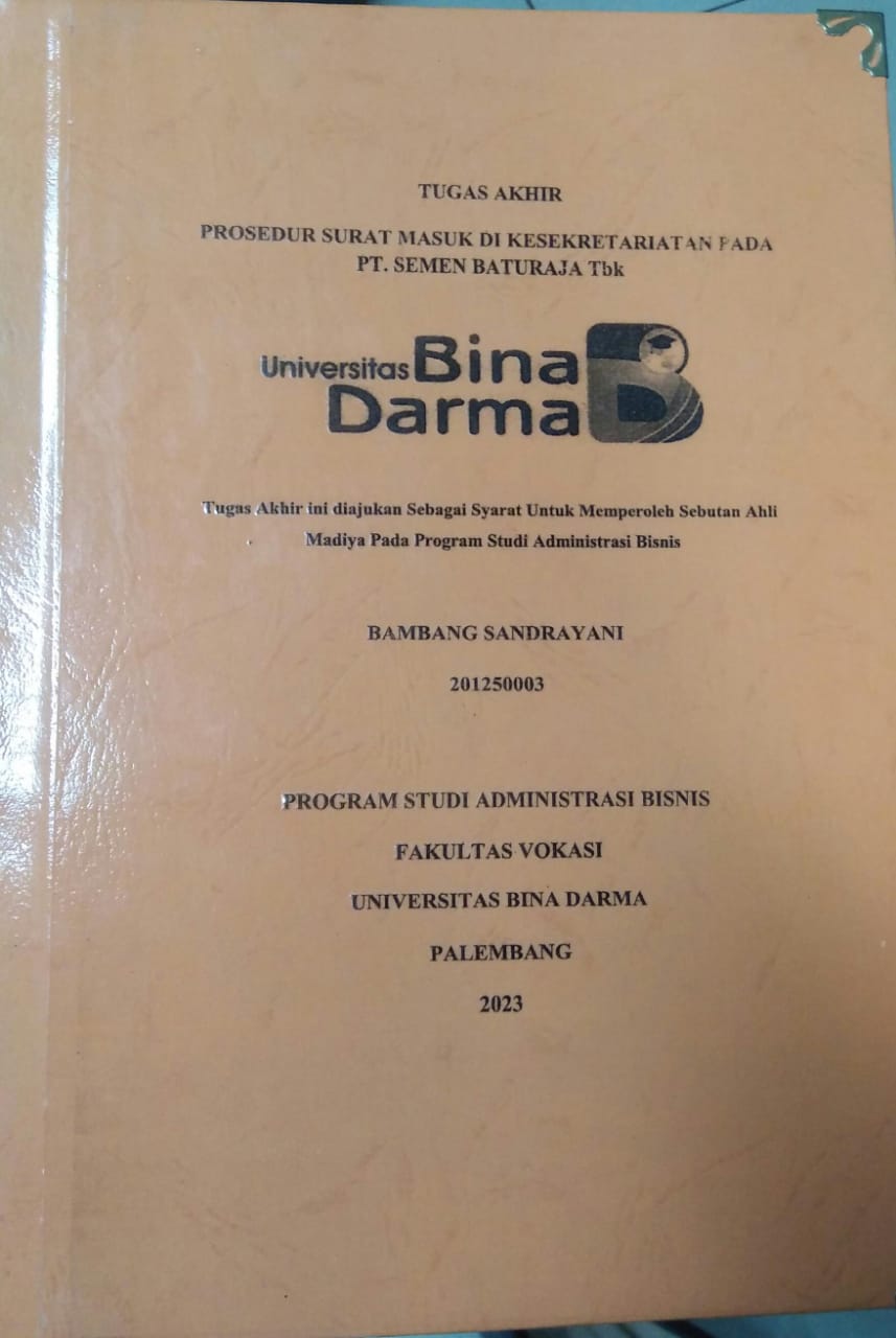 Cover PROSEDUR SURAT MASUK DI KESEKRETARIATAN PADA PT.SEMEN BATURAJA TBK / Bambang Sandrayani