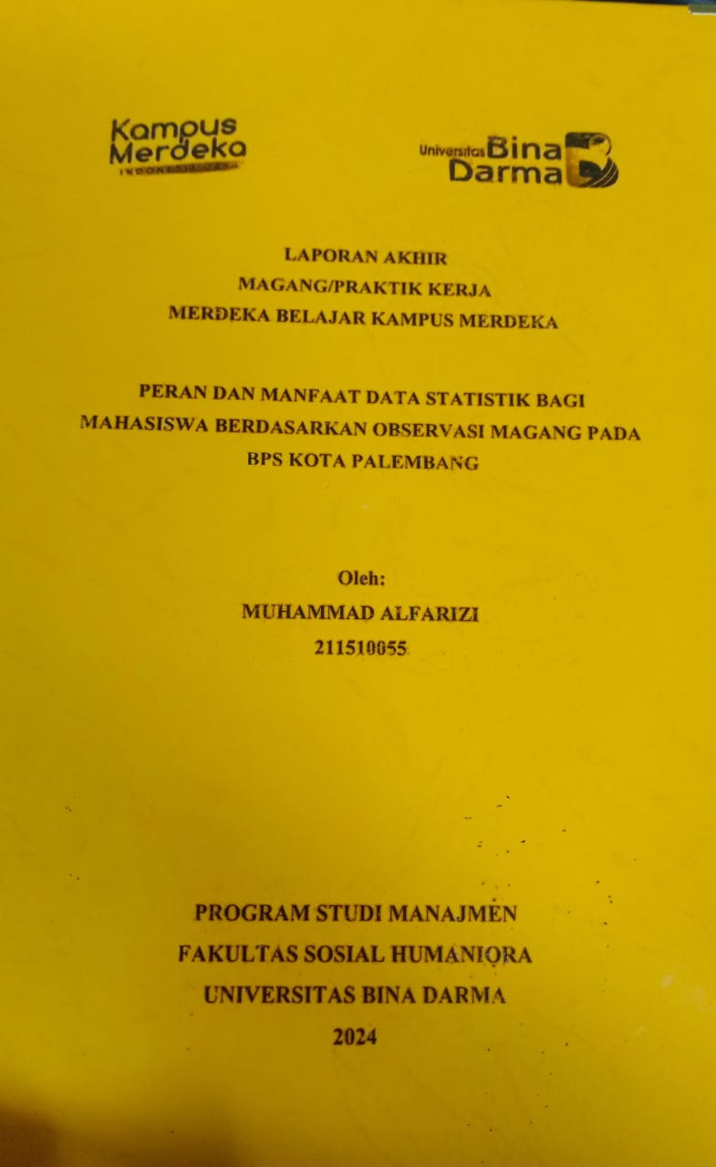 Cover PERAN DAN MANFAAT DATA STATISTIK BAGI MAHASISWA BERDASARKAN OBSERVASI MAGANG PADA BPS KOTA PALEMBANG / Muhammad Alfarizi