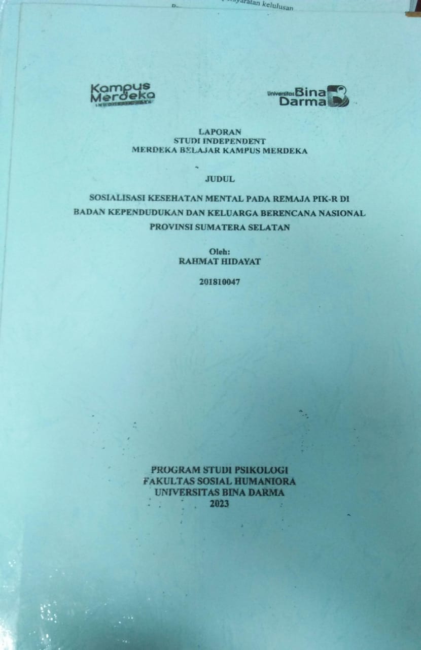 Cover SOSIALISASI KESEHATAN MENTAL PADA REMAJA PIK-R DI BADAN KEPENDUDUKAN DAN KELUARGA BERENCANA NASIONAL PROVINSI SUMATERA SELATAN / Rahmat Hidayat