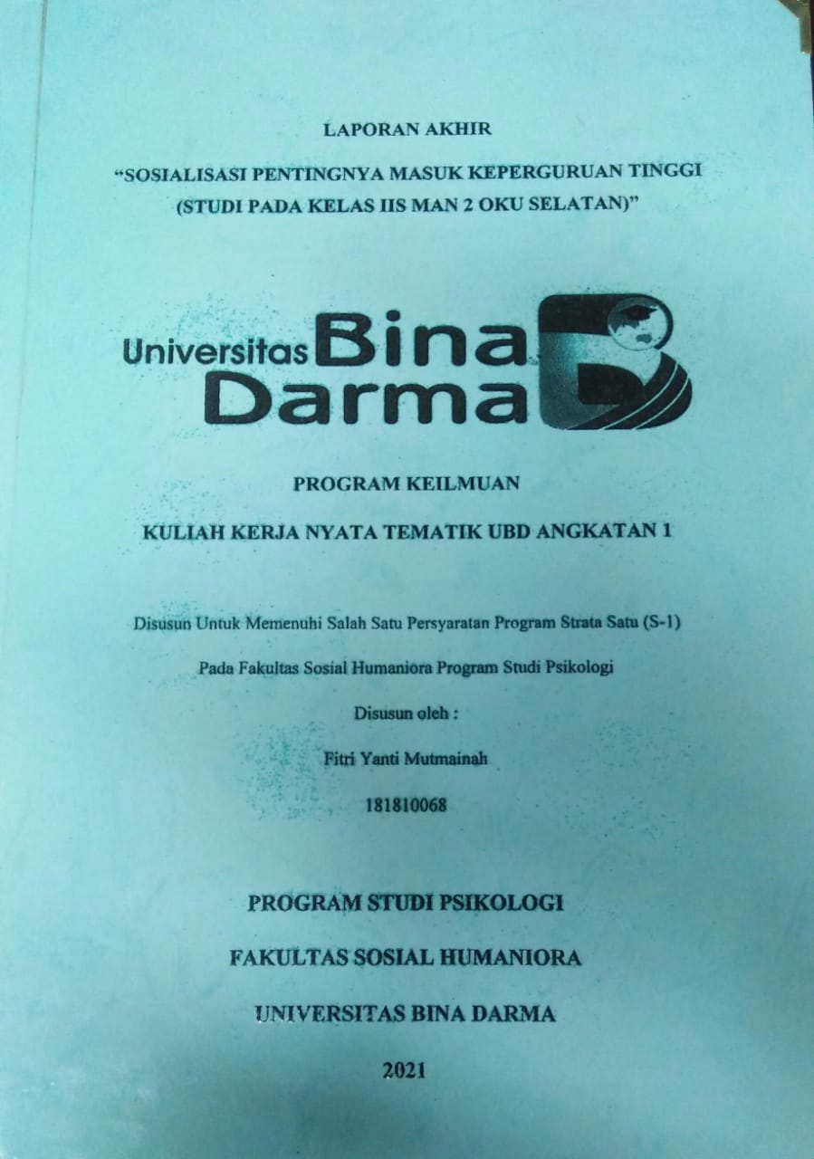 Cover SOSIALISASI PENTINGNYA MASUK KEPERGURUAN TINGGI (STUDI PADA KELAS IIS MAN OKU SELATAN)" / Fitri Yanti Mutmainah