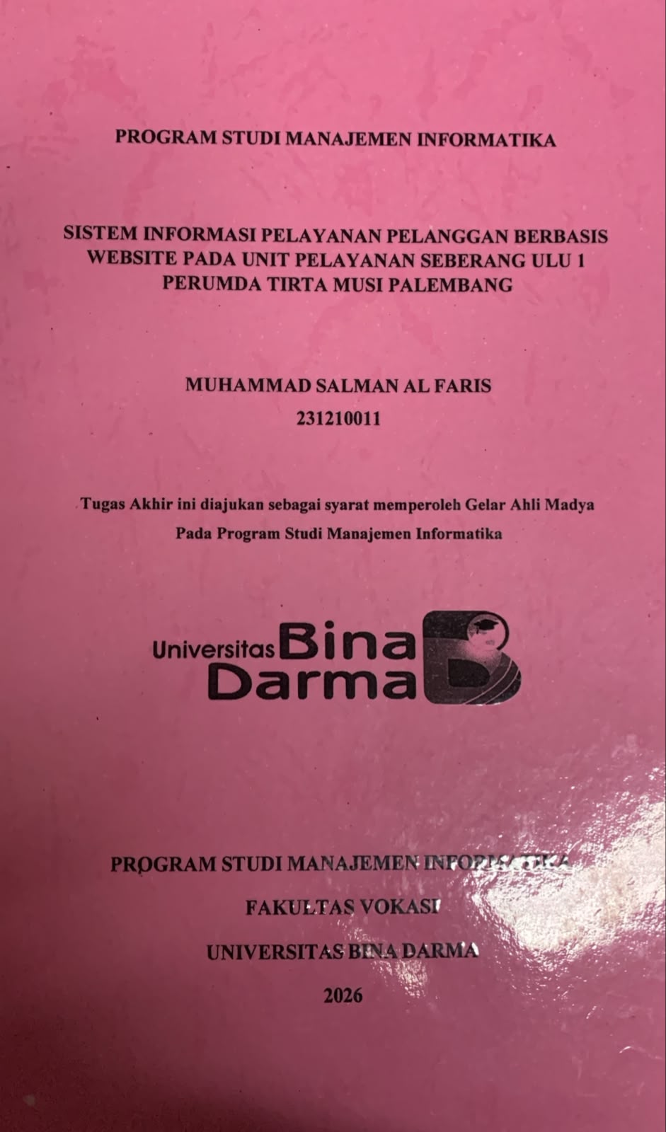 Cover Sistem Informasi Pelayanan Pelanggan Berbasis Website pada Unit Pelayanan Seberang Ulu 1 Perumda Tirta Musi Palembang / Muhammad Salman AL Faris