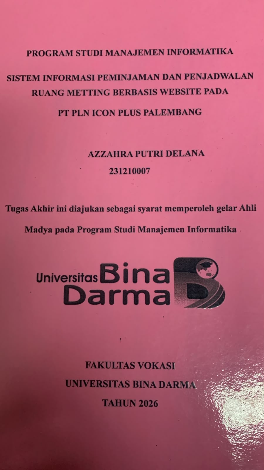 Cover Sistem Informasi Peminjaman dan Penjadwalan Ruang Metting Berbasis Website pada PT.PLN Icon Plus Palembang / Azzahra Putri Delana