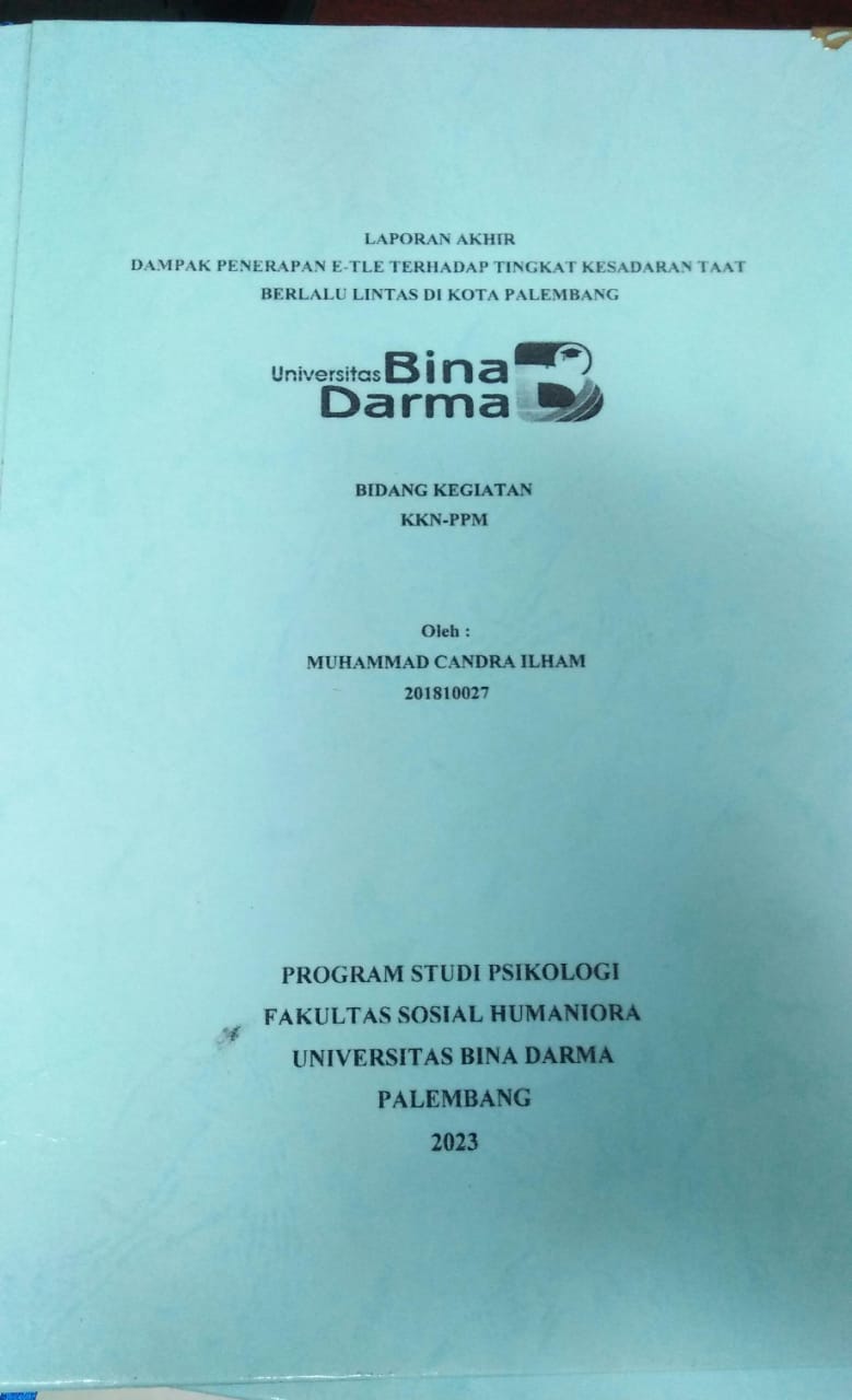 Cover DAMPAK PENERAPAN E-TLE TERHADAP TINGKAT KESADARAN TAAT BERLALU LINTAS DI KOTA PALEMBANG / Muhammad Candra Ilham