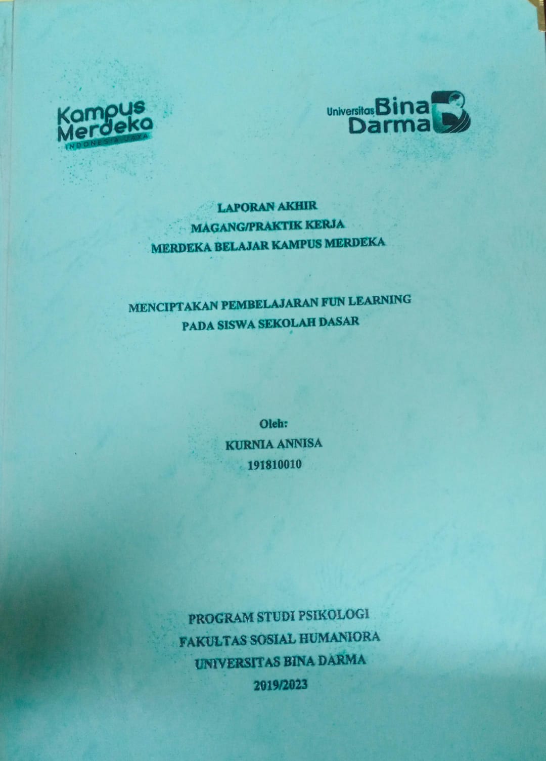 Cover MENCIPTAKAN PEMBELAJARAN FUN LEARNING PADA SISWA SEKOLAH DASAR / Kurnia Annisa (191810010)