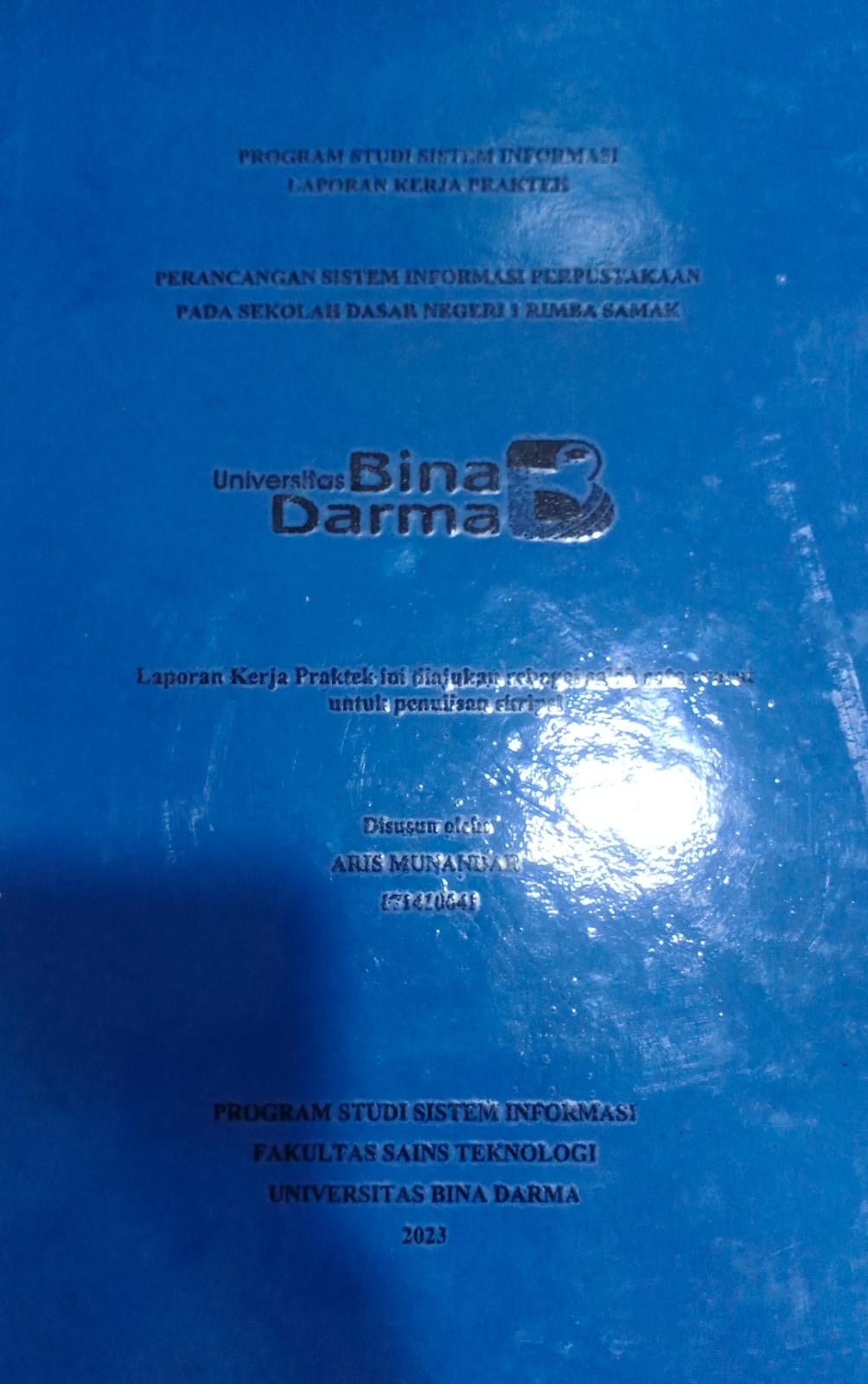Cover PERANCANGAN SISTEM INFORMASI PERPUSTAKAAN PADA SEKOLAH DASAR NEGERI 1 RIMBA SAMAK / Aris Munandar (171410041)