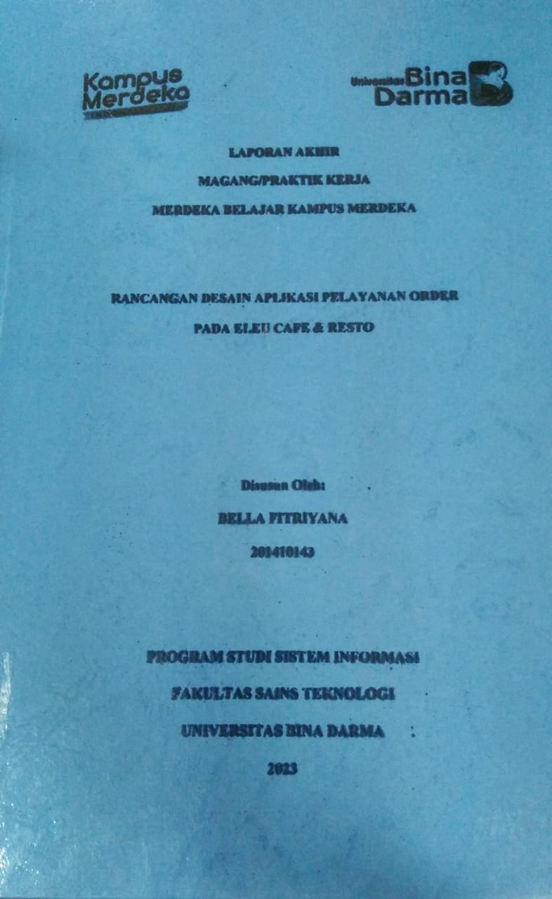 Cover RANCANGAN DESAIN APLIKASI PELAYANAN ORDER PADA ELEU CAFE & RESTO / Bella Fitriyana