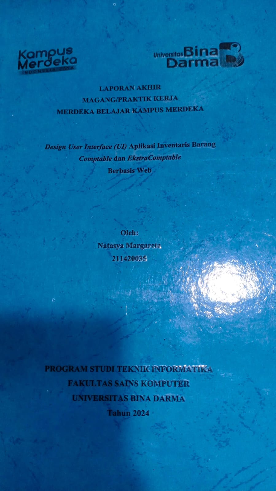 Cover DESIGN USER INTERFACE (UI) APLIKASI INVENTARIS BARANG COMPTABLE DAN EKSTRACOMPTABLE BERBASIS WEB / Natasya Margareta (211420035)