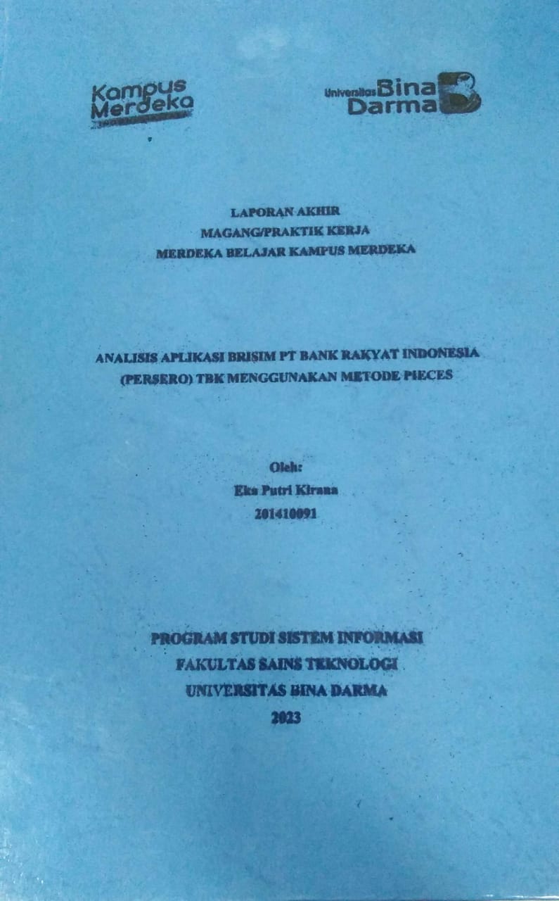 Cover ANALISIS APLIKASI BRISIM PT BANK RAKYAT INDONESIA (PERSERO) TBK MENGGUNAKAN METODE PIECES / Eka Putri Kirana
