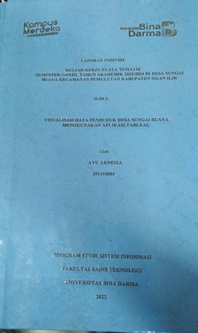 Cover VISUALISASI DATA PENDUDUK DESA SUNGAI BUAYA MENGGUNAKAN APLIKASI TABLEAU / Ayu Aknesia