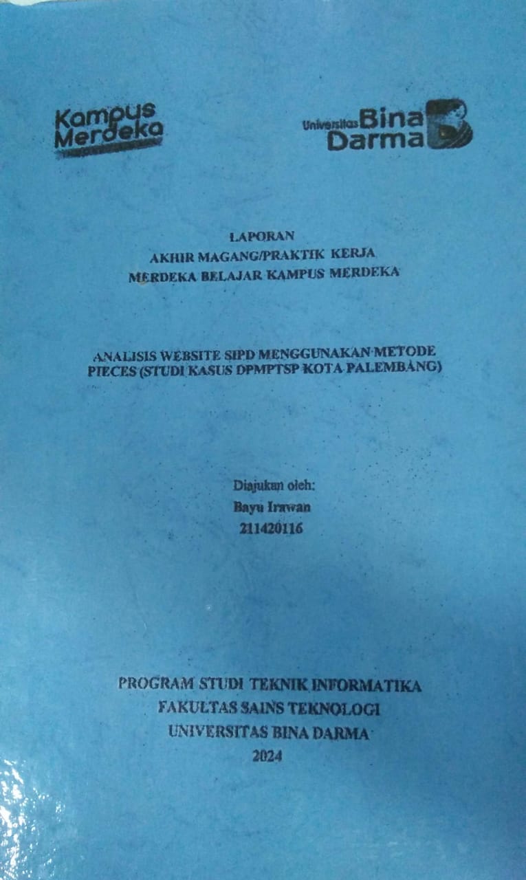 Cover ANALISIS WEBSITE SIPD MENGGUNAKAN METODE PIECES (STUDI KASUS DPMPTSP KOTA PALEMBANG) / Bayu Irawan