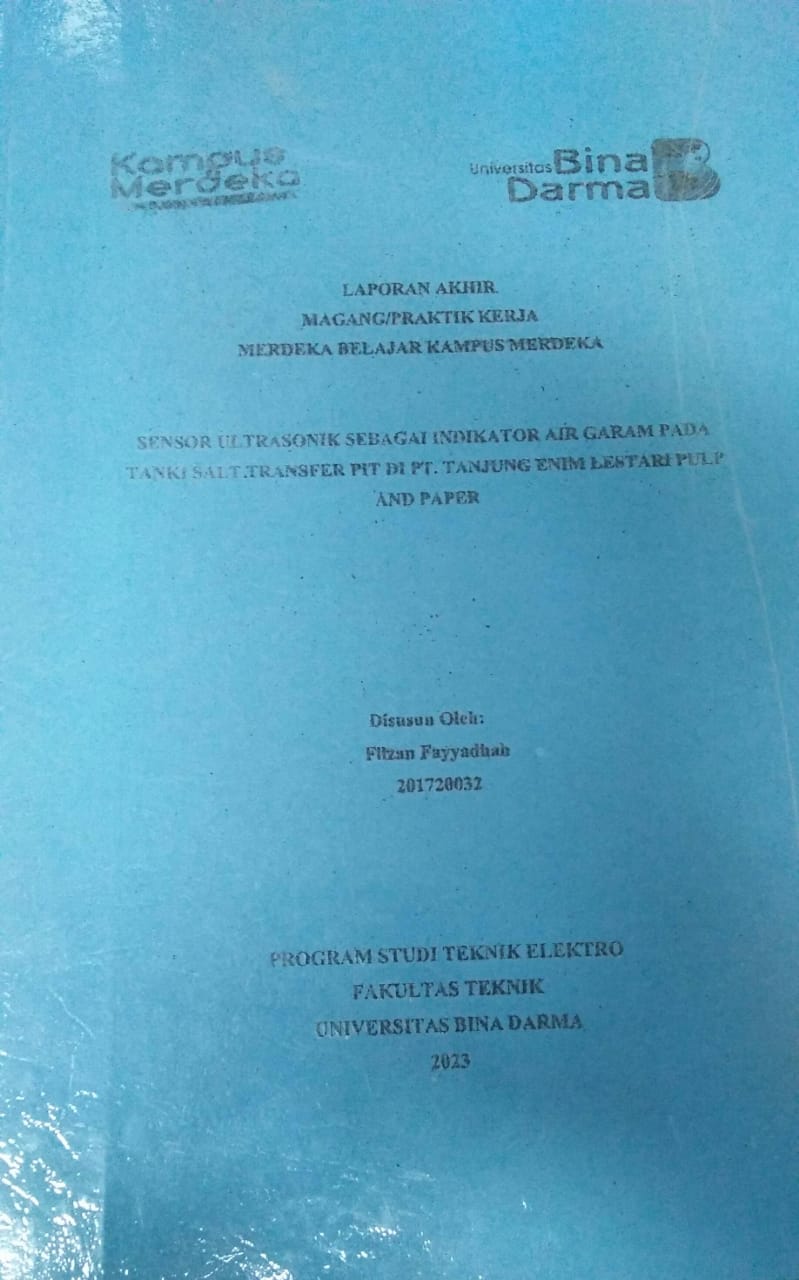 Cover SENSOR ULTRASONIK SEBAGAI INDIKATOR AIR GARAM PADA TANKI SALT TRANSFER PIT DI PT. TANJUNG ENIM LESTARI PULP AND PAPER / Filzan Fayyadhah