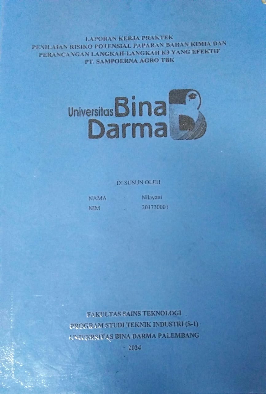 Cover PENILAIAN RISIKO POTENSIAL PAPARAN BAHAN KIMIA DAN PERANCANGAN LANGKAH-LANGKAH K3 YANG EFEKTIF PT. SAMPOERNA AGRO TBK / Nilayani