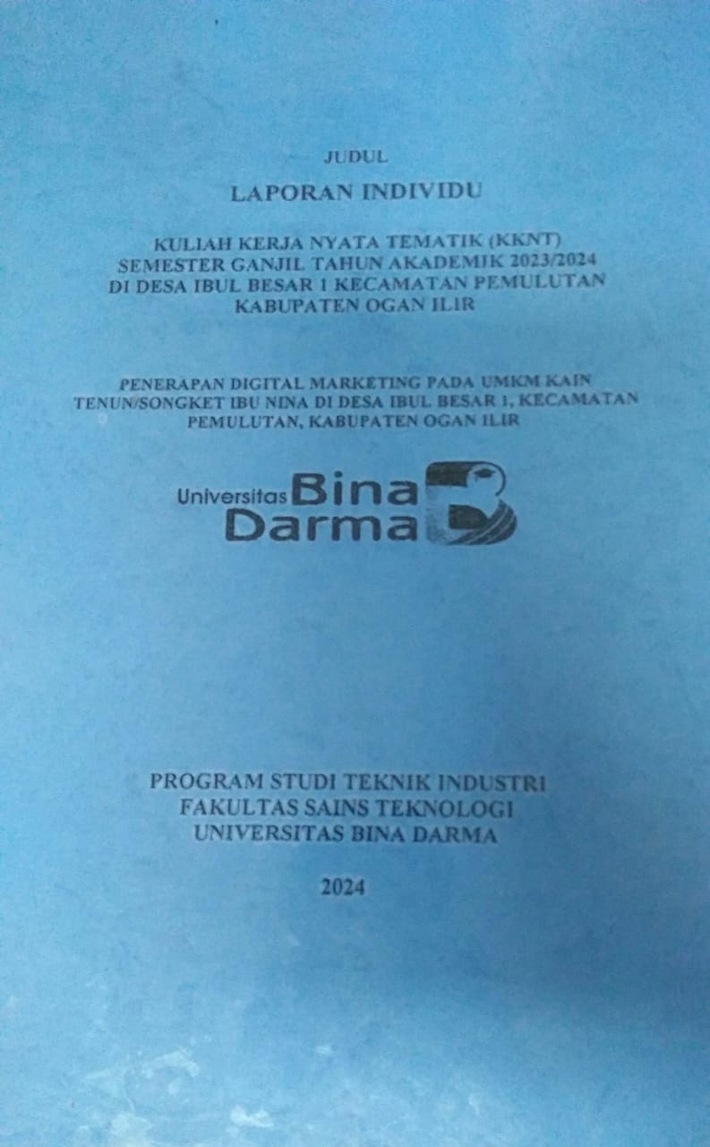 Cover PENERAPAN DIGITAL MARKETING PADA UMKM KAIN TENUN/SONGKET IBU NINA DI DESA IBUL BESAR 1, KECAMATAN PEMULUTAN, KABUPATEN OGAN ILIR / Salman Al-Farizi