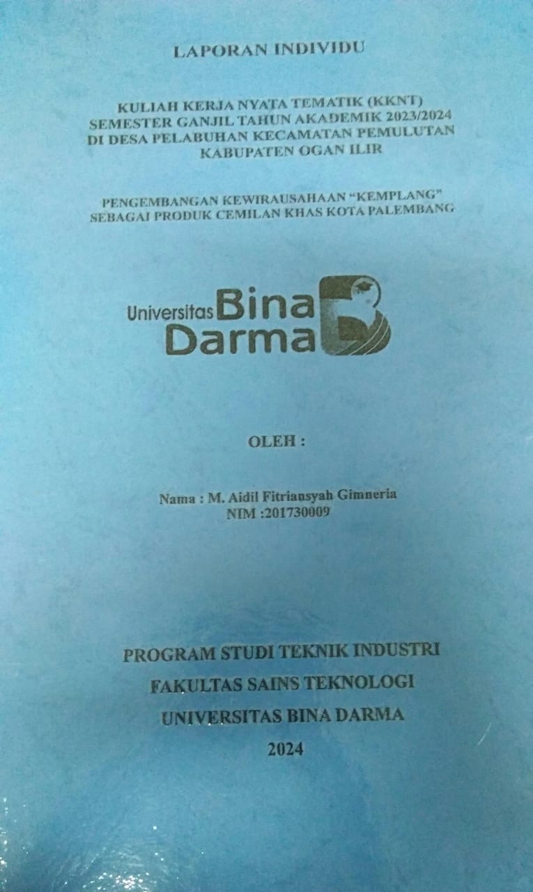 Cover PENGEMBANGAN KEWIRAUSAHAAN "KEMPLANG" SEBAGAI PRODUK CEMILAN KHAS KOTA PALEMBANG / M. Aidil Fitriansyah Gimneria