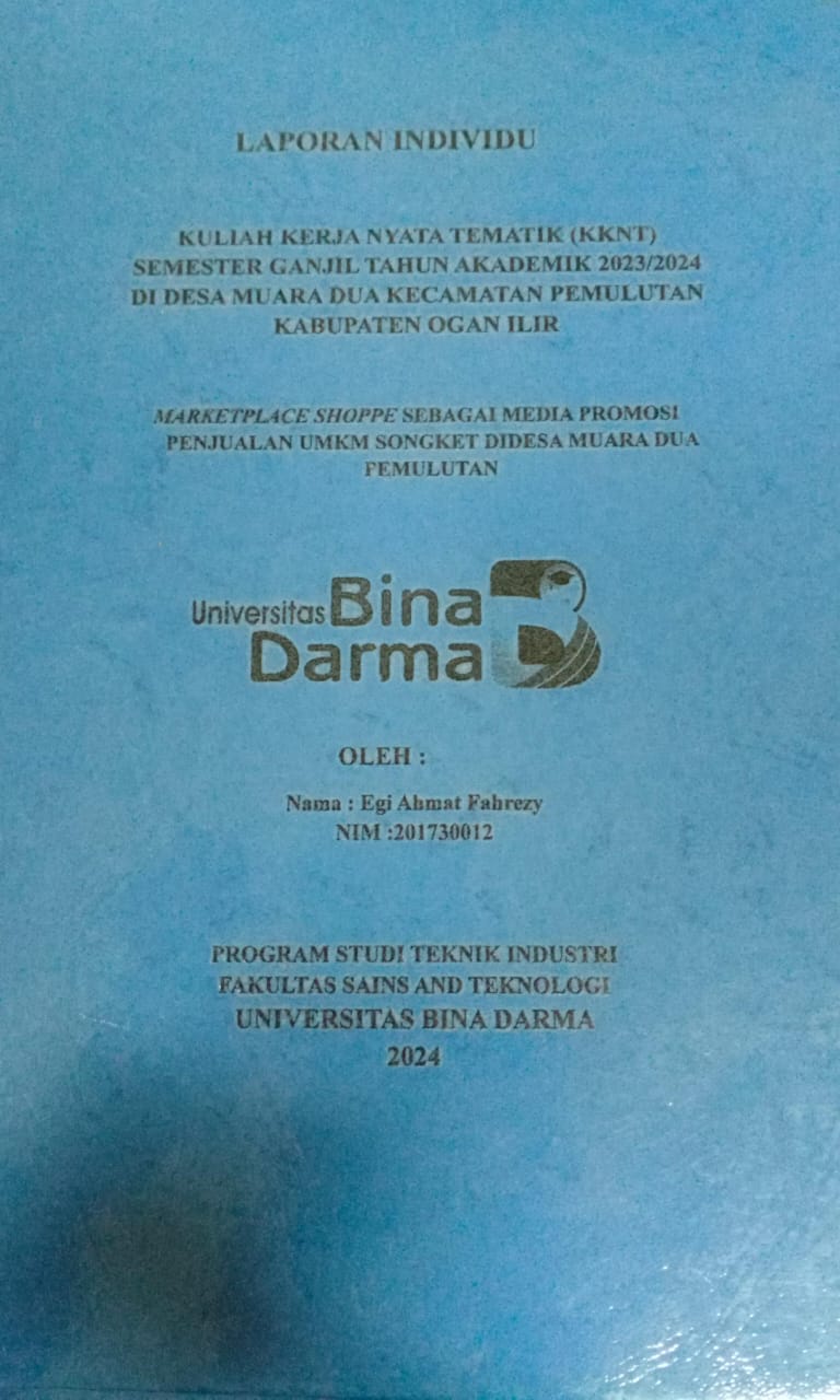 Cover Marketplace Shoppe Sebagai Media Promosi Penjualan Umkm Sonket Didesa Muara Dua Pemulutan / Egi Ahmat Fahrezy (201730012)