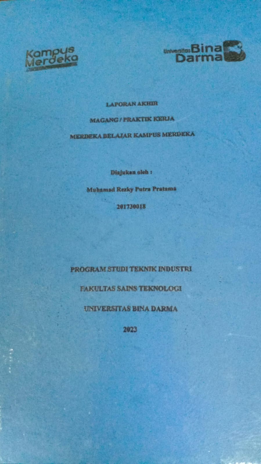 Cover LAPORAN AKHIR MAGANG/PRAKTIK KERJA MERDEKA BELAJAR KAMPUS MERDEKA / Muhammad Rezky Putra Pratama (201730018)