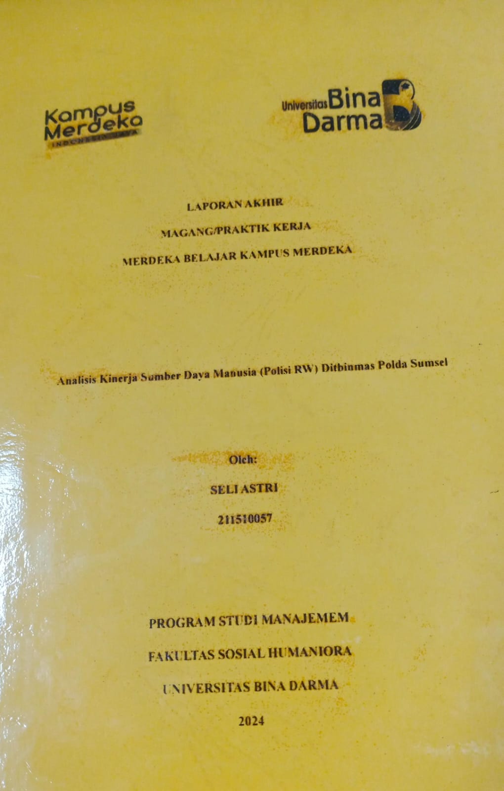 Cover ANALISIS KERJA SUMBER DAYA MANUSIA (POLISI RW) DITBINMAS POLDA SUMSEL / Seli Astri (211510057)