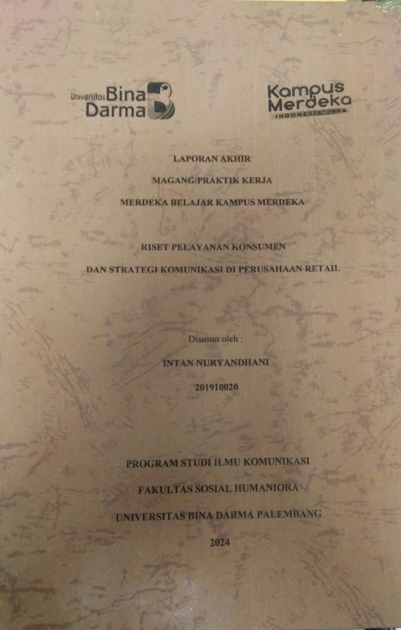 Cover RISET PELAYANAN KONSUMEN DAN STRATEGI KOMUNIKASI DI PERUSAHAAN RETAIL / Intan Nuryandhani