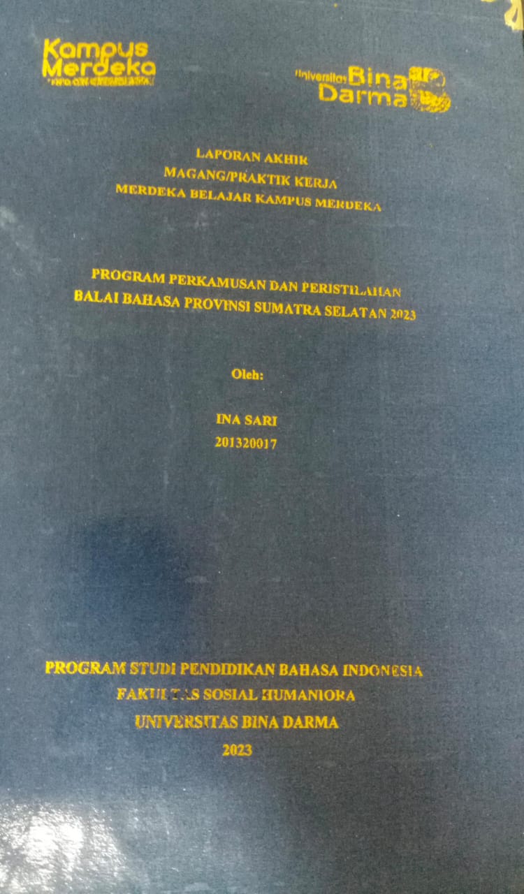 Cover PROGRAM PERKAMUSAN DAN PERISTILAHAN BALAI BAHASA PROVINSI SUMATRA SELATAN 2023 / Ina Sari (201320017)