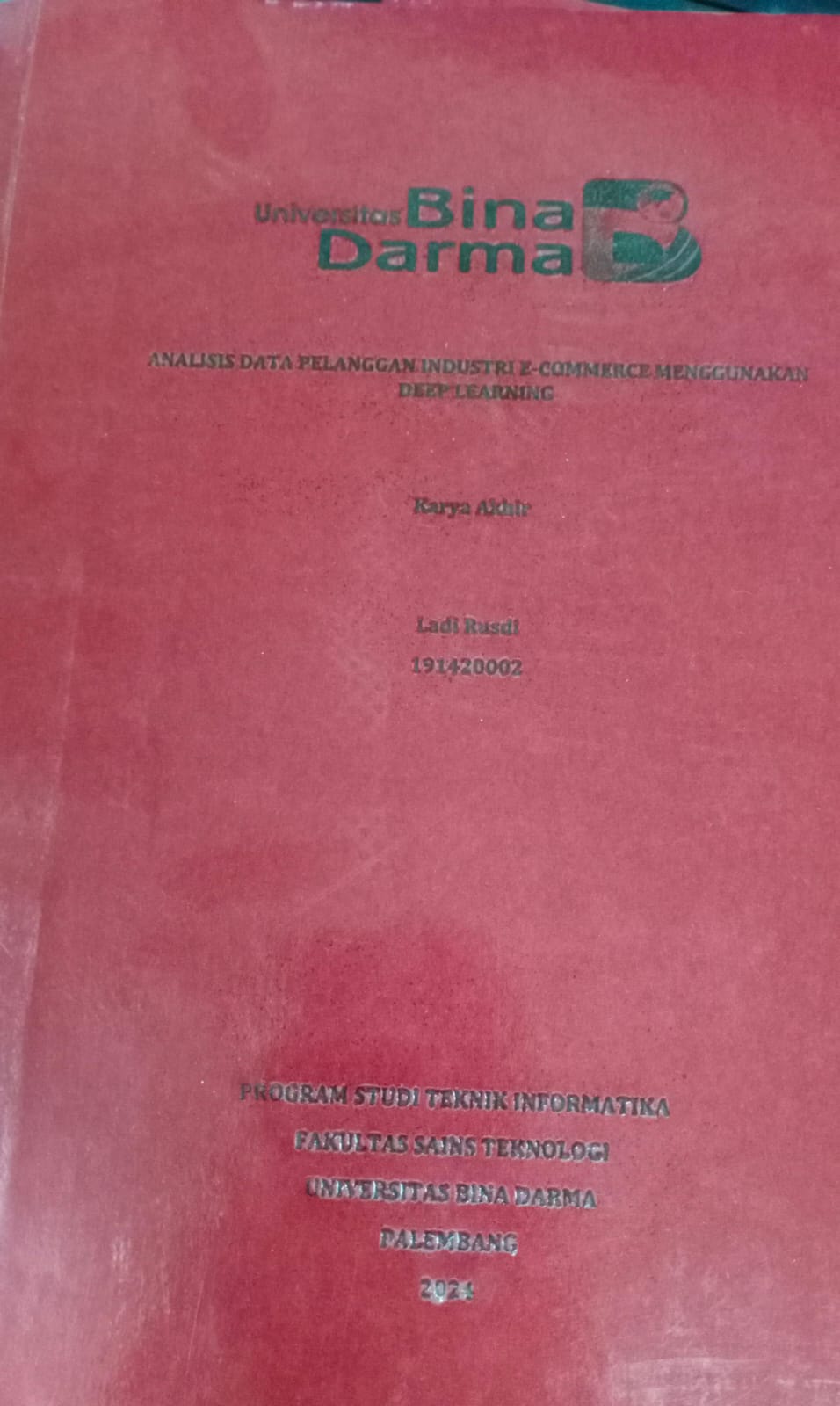 Cover ANALISIS DATA PELANGGAN INDUSTRI E-COMMERCE MENGGUNAKAN DEEP LEARNING / Ladi Rusdi (191420002)