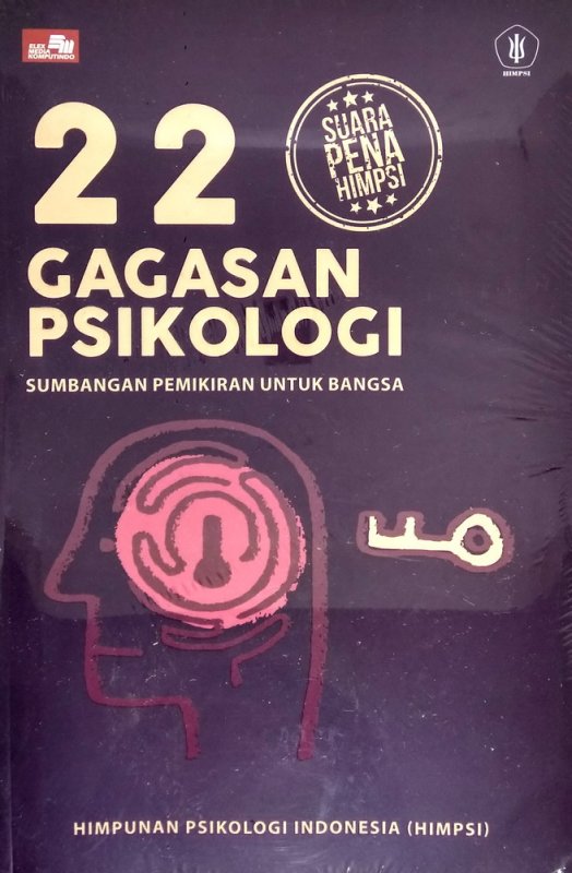 Cover 22 GAGASAN PSIKOLOGI :  Sumbangan Pemikiran Untuk Bangsa / Himpunan Psikologi Indonesia (HIMPSI)