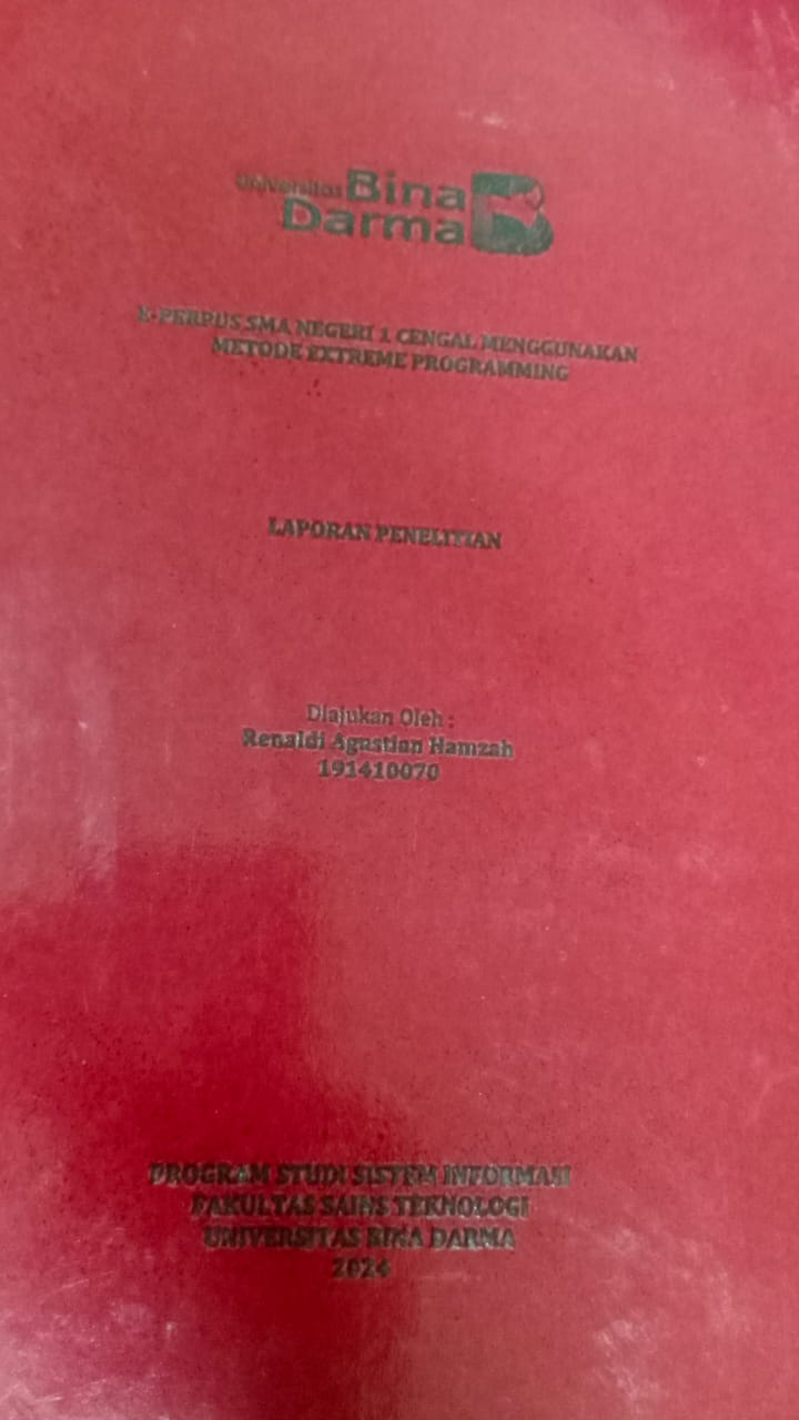 Cover E-PERPUS SMA NEGERI 1 CENGAL MENGGUNAKAN METODE EXTREME PROGRAMMING / Renaldi agustian hamzah (191410071)