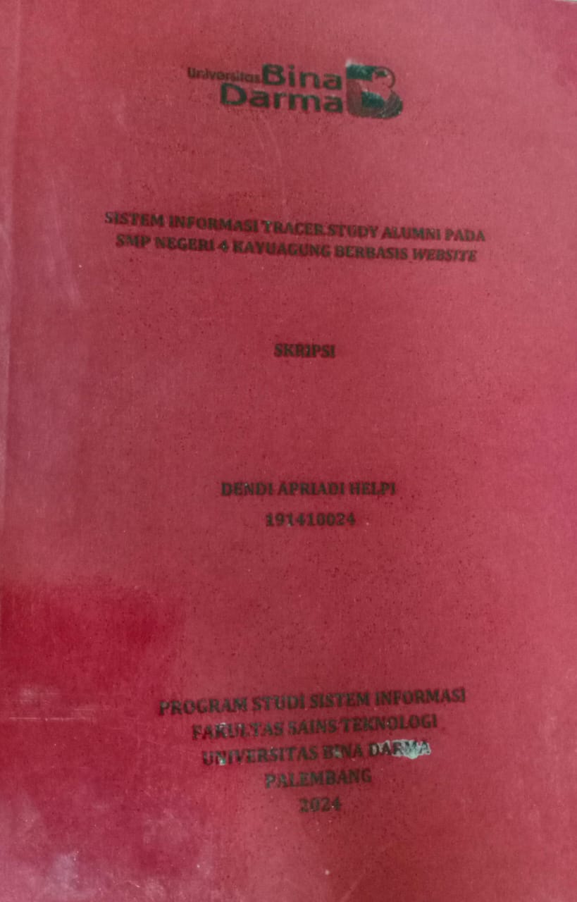 Cover SISTEM INFORMASI TRACER STUDY ALUMNI PADA SMP NEGERI 4 KAYUAGUNG BERBASIS WEBSITE / Dendi Apriadi Helpi (191410024)