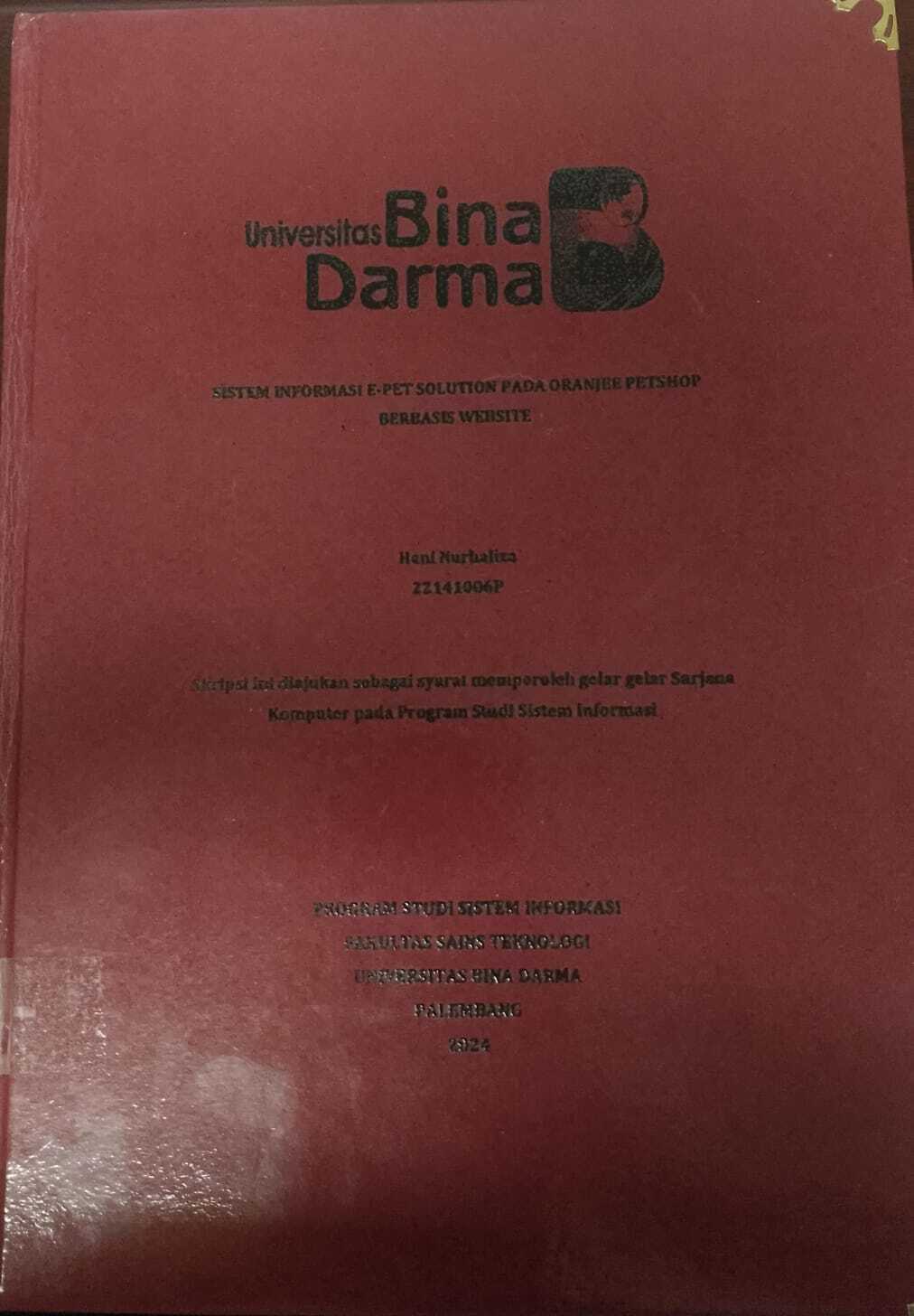 Cover SISTEM INFORMASI E-PAT SOLUTION PADA ORANJEE PETSHOP BERBASIS WEBSITE / Heni Nurhaliza (22141006P)