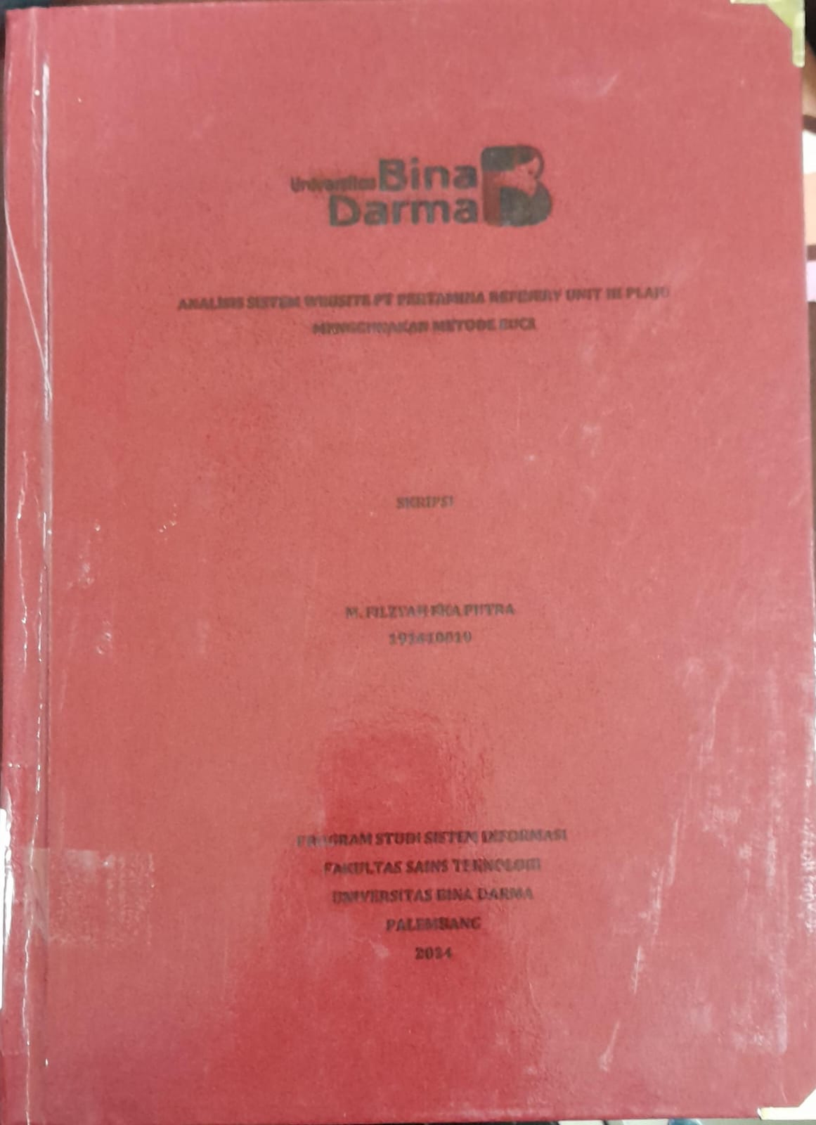 Cover ANALISIS SISTEM WEBSITE PT PERTAMINA REFINERGY UNIT III PLAJU MENGGUNAKAN METODE / M.Filzyah Eka Putra 191410019