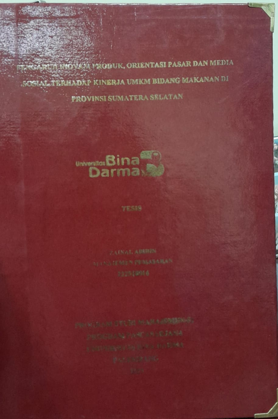 Cover PENGARUH INOVASI PRODUK, ORIENTASI PASAR DAN MEDIA SOSIAL TERHADAP KINERJA UMKM BIDANG MAKANAN DI PROVINSI SUMATERA SELATAN / Zainal Abidin 222510016
