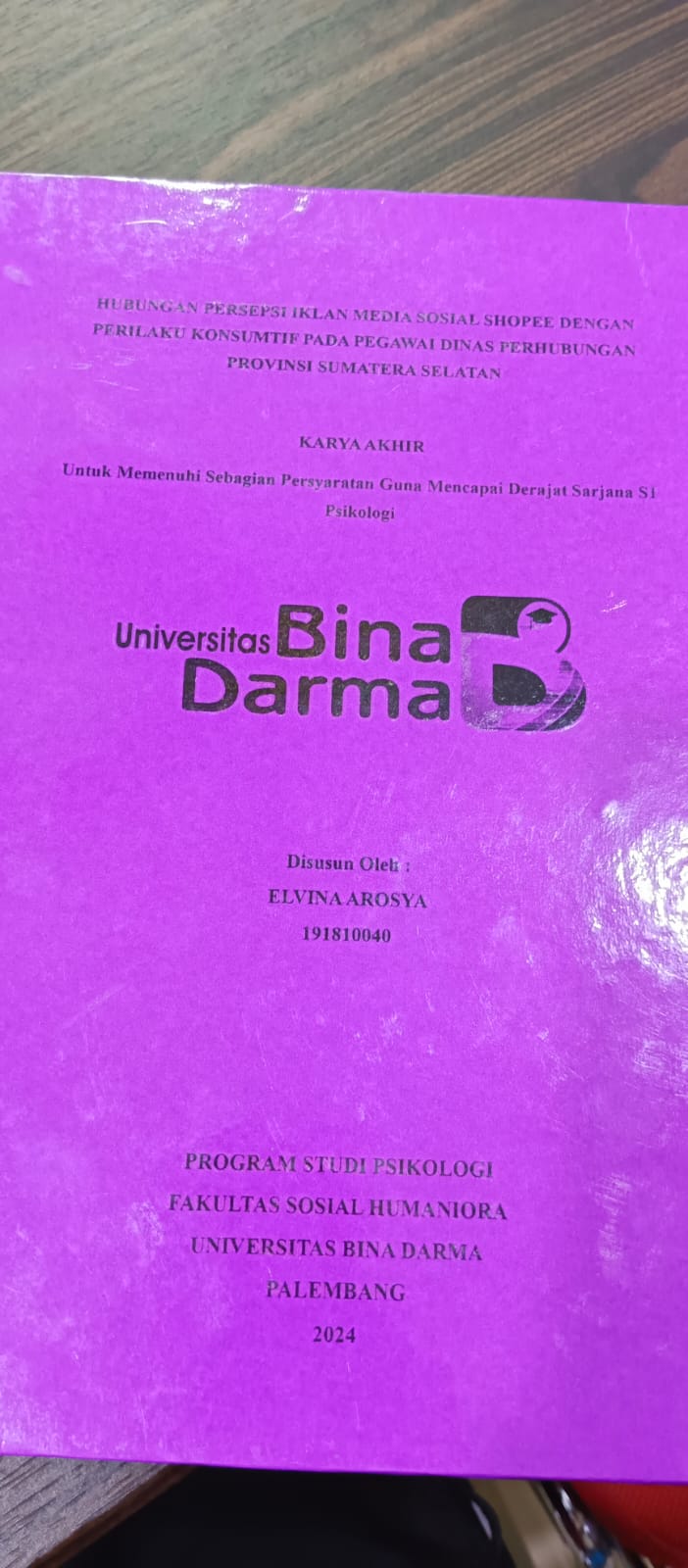 Cover HUBUNGAN PERSEPSI IKLAN MEDIA SOSIAL SHOPEE DENGAN PERILAKU KONSUMTIF PADA PEGAWAI DINAS PERHUBUNGAN PROVINSI SUMATERA SELATAN / Elvina  Arosya