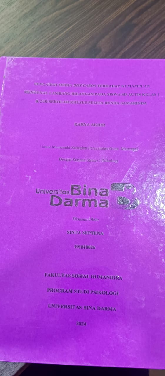 Cover PENGARUH MEDIA DOT CARS TERHADAP KEMAMPUAN MENGENAL LAMBANG BILANGAN PADA SISWA SD AUTIS KELAS 1 % 2 DI SEKOLAH KHUSUS  PELITA BUNDA SAMARINDA / Sita Septena