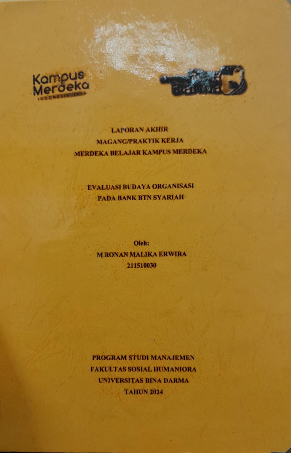 Cover EVALUASI BUDAYA ORGANISASI PADA BANK BTN SYARIAH / M.Ronan Malika Erwira 211510030