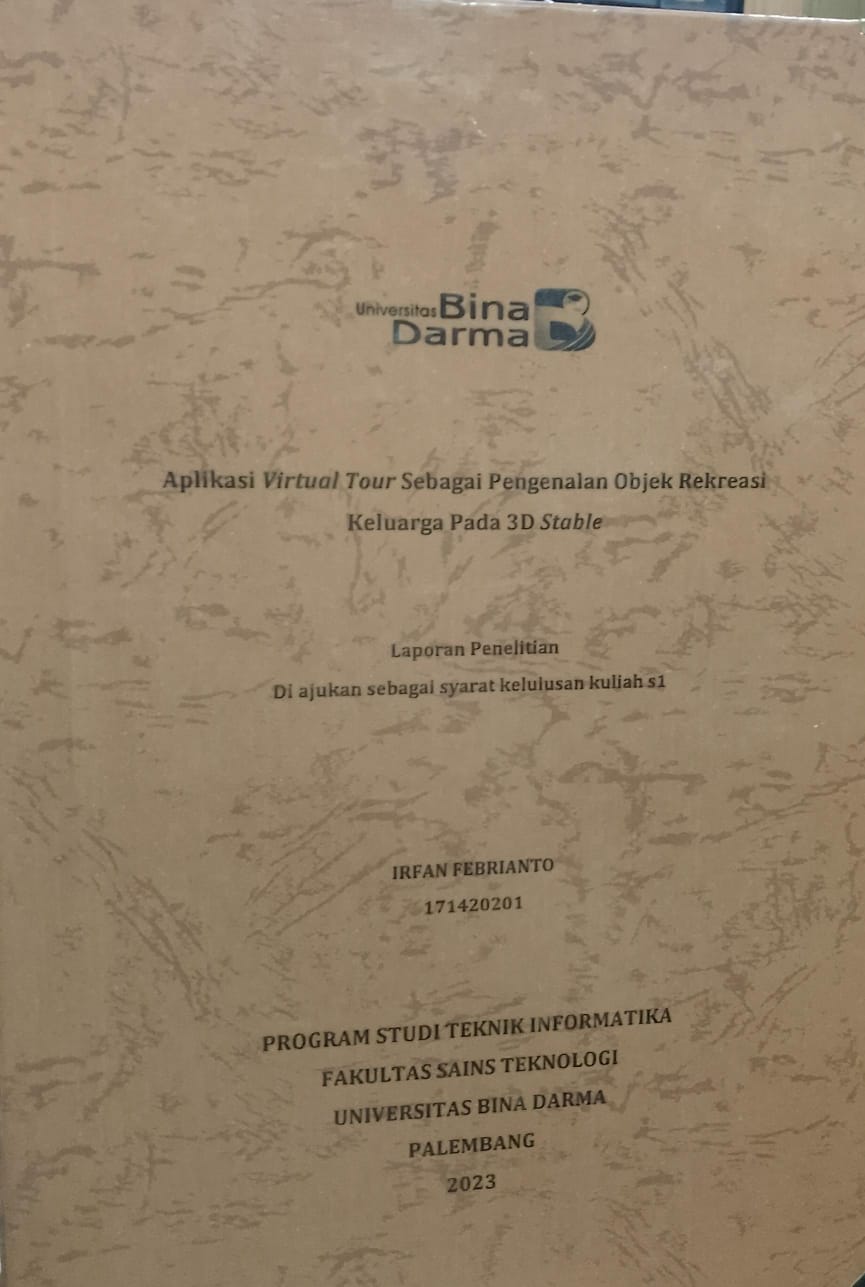 Cover APLIKASI VIRTUAL TOUR SEBAGAI PENGENALAN OBJEK REKREASI KELUARGA PADA 3D STABLE / Irfan Febrianto (171420201)