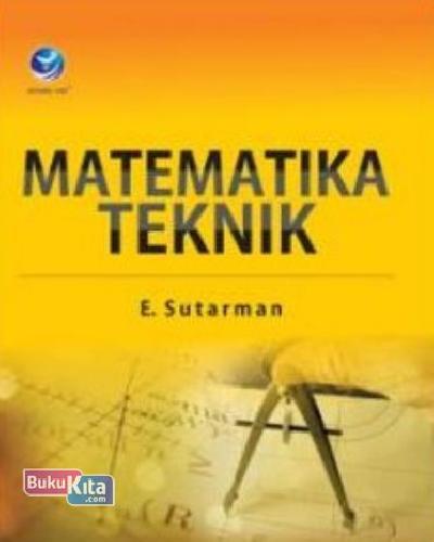 Cover MATEMATIKA TEKNIK / E. Sutarman