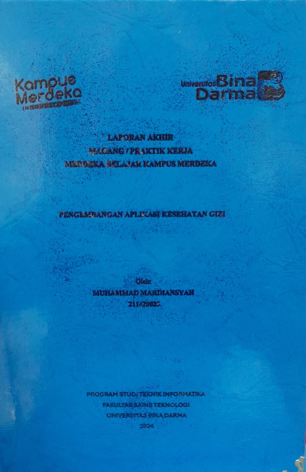 Cover PENGEMBANGAN APLIAKSI KESEHATAN GIZI / Muhammad Mardiansyah 211420025