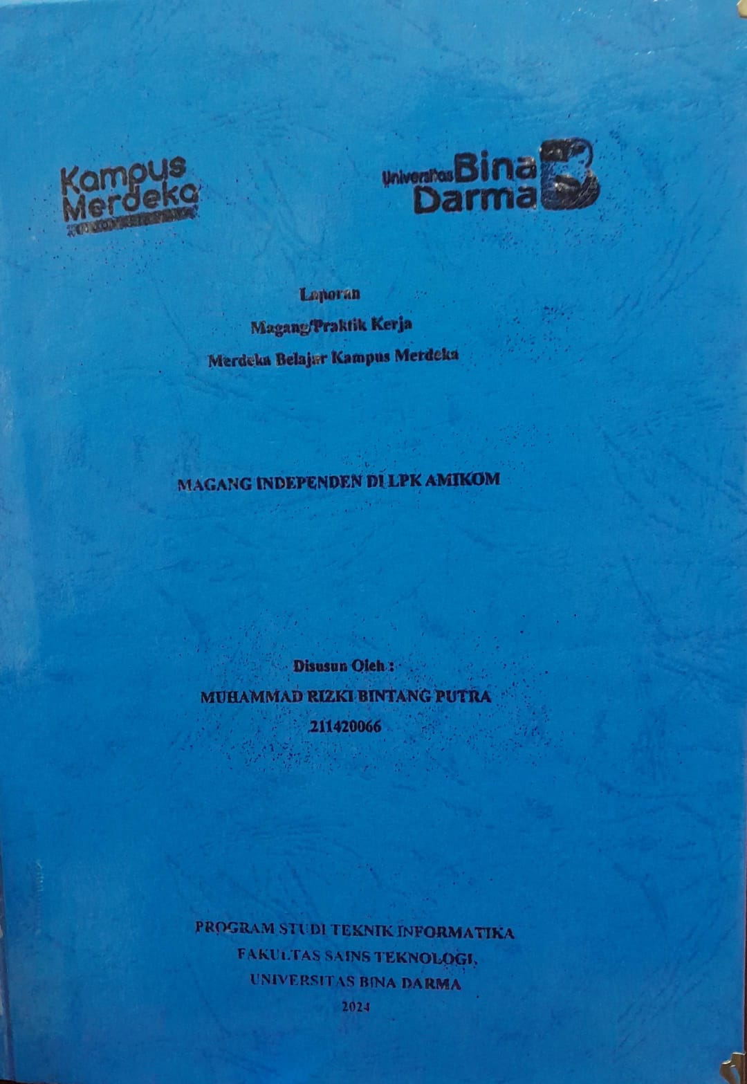 Cover MAGANG INDEPENDEN DI LPK AMIKOM / Mumammad Rizki Bintang Putra 211420066